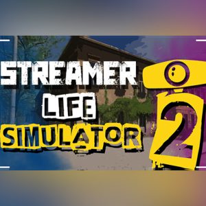 Streamer Life Simulator 2 PC Steam CD Key