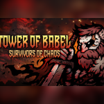 Tower of Babel: Survivors of Chaos PC Steam Altergift
