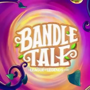 Bandle Tale: A League of Legends Story Steam Account