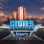 Cities: Skylines - Airports DLC Steam Altergift
