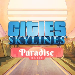 Cities: Skylines - Paradise Radio DLC Steam CD Key