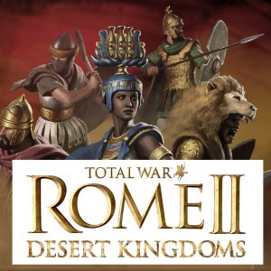 Total War: ROME II - Desert Kingdoms Culture Pack DLC PC Steam CD Key