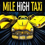 MiLE HiGH TAXi PC Steam CD Key