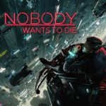 Nobody Wants to Die PC Steam Account