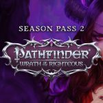 Pathfinder: Wrath of the Righteous - Season Pass 2 Steam CD Key