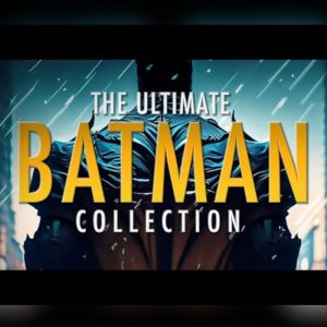 The Ultimate Batman Collection PC Steam CD Key