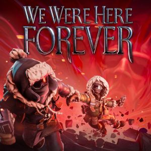 We Were Here Forever PC Steam CD Key