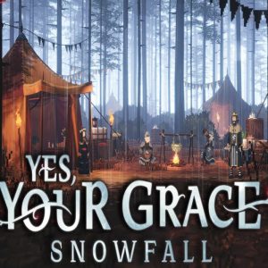 Yes, Your Grace 2: Snowfall PC Steam Altergift