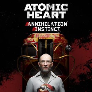 Atomic Heart - Annihilation Instinct DLC Steam CD Key