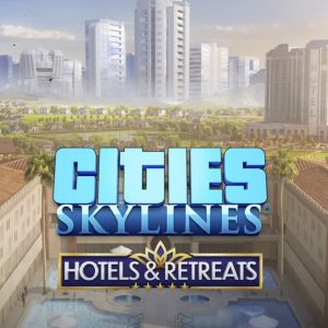 Cities: Skylines - Hotels & Retreats DLC Steam CD Key