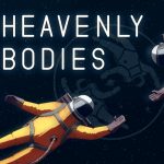Heavenly Bodies Steam CD Key