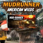 Spintires: MudRunner American Wilds Edition Steam CD Key
