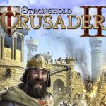 Stronghold Crusader 2 EN/FR Languages Steam CD Key