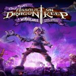 Tiny Tina's Assault on Dragon Keep: A Wonderlands One-shot Adventure PC Steam CD Key