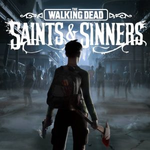 The Walking Dead: Saints & Sinners Steam CD Key